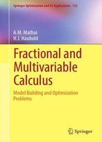 Fractional And Multivariable Calculus: Model Building And Optimization Problems