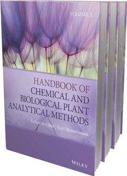 Handbook Of Chemical And Biological Plant Analytical Methods