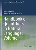 Handbook Of Quantifiers In Natural Language: Volume Ii
