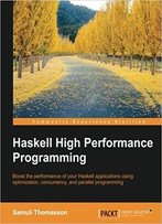 Haskell High Performance Programming