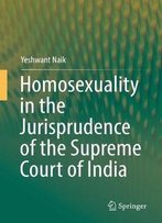 Homosexuality In The Jurisprudence Of The Supreme Court Of India