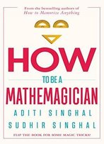 How To Be A Mathemagician
