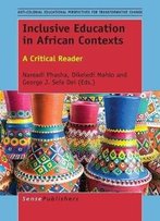 Inclusive Education In African Contexts: A Critical Reader