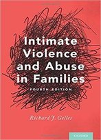 Intimate Violence And Abuse In Families, 4 Edition
