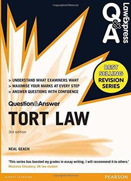 Law Express Question And Answer: Tort Law, 3rd Edition