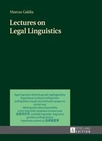 Lectures On Legal Linguistics