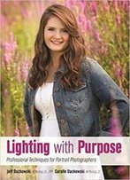 Lighting With Purpose: Professional Techniques For Portrait Photographers