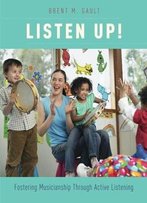 Listen Up!: Fostering Musicianship Through Active Listening