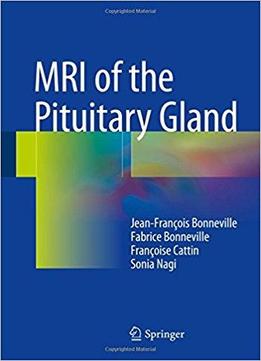 Mri Of The Pituitary Gland