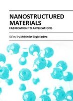 Nanostructured Materials: Fabrication To Applications Ed. By Mohindar Singh Seehra