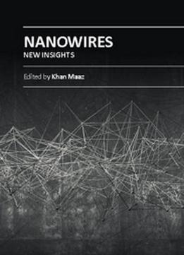 Nanowires: New Insights Ed. By Khan Maaz