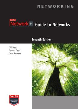 Network+ Guide To Networks, 7th Edition
