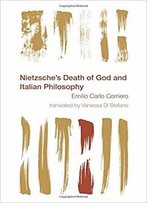 Nietzsche's Death Of God And Italian Philosophy