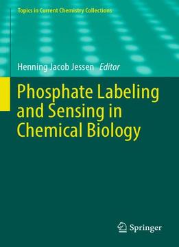 Phosphate Labeling And Sensing In Chemical Biology