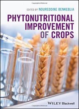 Phytonutritional Improvement of Crops