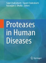 Proteases In Human Diseases