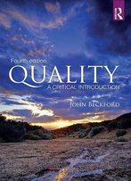 Quality: A Critical Introduction, 4th Edition