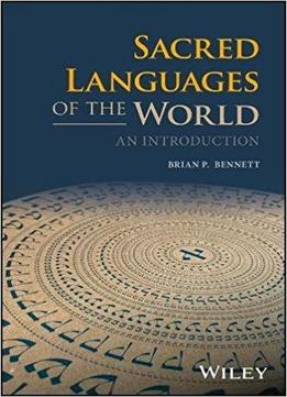 Sacred Languages Of The World: An Introduction