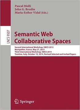 Semantic Web Collaborative Spaces: Second International Workshop