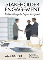 Stakeholder Engagement: The Game Changer For Program Management
