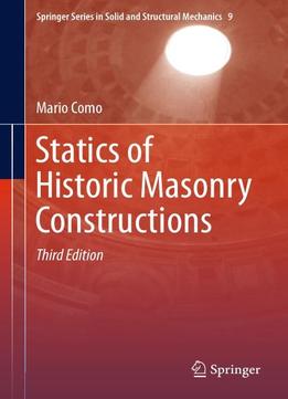 Statics Of Historic Masonry Constructions, Third Edition