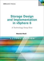 Storage Design And Implementation In Vsphere 6: A Technology Deep Dive (Vmware Press Technology)