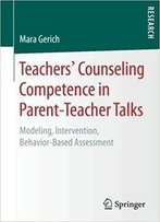 Teachers' Counseling Competence In Parent-Teacher Talks