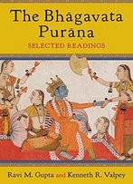 The Bhāgavata Purāna: Selected Readings