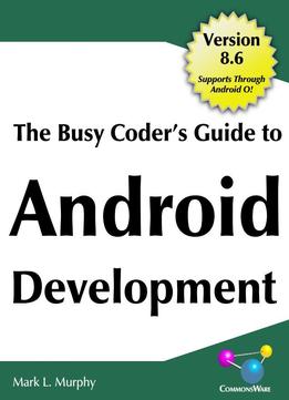 The Busy Coder's Guide To Android Development, Version 8.6