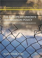 The European Union's Immigration Policy
