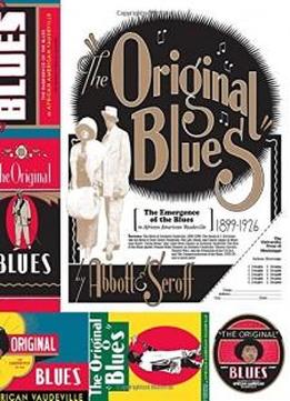 The Original Blues: The Emergence of the Blues in African American Vaudeville (American Made Music Series)