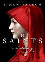 The Saints: A Short History