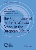 The Significance Of The Lvov-Warsaw School In The European Culture
