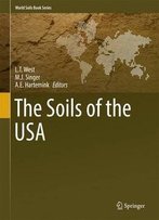The Soils Of The Usa (World Soils Book Series)