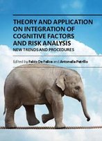 Theory And Application On Cognitive Factors And Risk Management: New Trends And Procedures Ed. By Fabio De Felice And Antonel