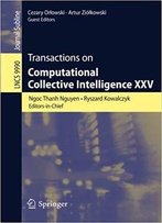 Transactions On Computational Collective Intelligence Xxv