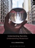 Understanding Rancière, Understanding Modernism