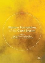 Western Foundations Of The Caste System