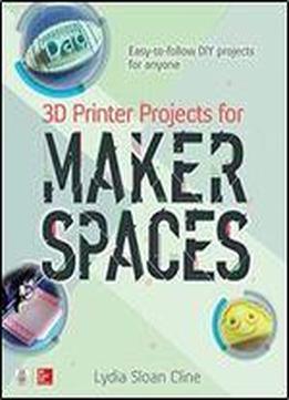 3d Printer Projects For Makerspaces (electronics)
