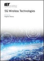 5g Wireless Technologies (Iet Telecommunications)
