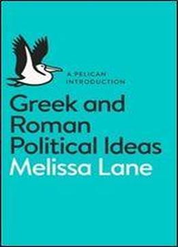 A Pelican Introduction Greek And Roman Political Ideas