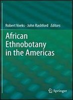 African Ethnobotany In The Americas