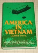 America In Vietnam: Illusion, Myth And Reality