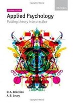 Applied Psychology: Putting Theory Into Practice