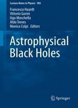 Astrophysical Black Holes (lecture Notes In Physics)