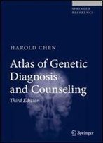 Atlas Of Genetic Diagnosis And Counseling, Third Edition