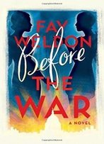 Before The War: A Novel