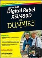 Canon Eos Digital Rebel Xsi/450d For Dummies