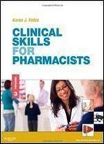 Clinical Skills For Pharmacists: A Patient-Focused Approach, 3e (Tietze, Clinical Skills For Pharmacists)