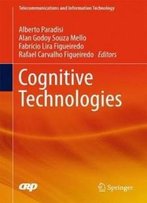 Cognitive Technologies (Telecommunications And Information Technology)